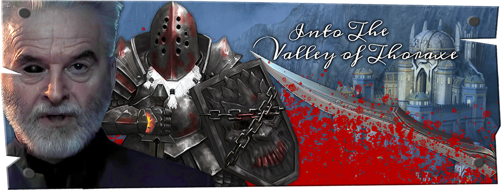 Into the Valley of Thoraxe, banner